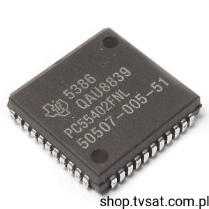 [20pcs] PC55402FNL ASIC OEM ICs SMD-PLCC44 TI 